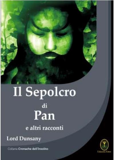 Il Sepolcro di Pan e altri racconti
