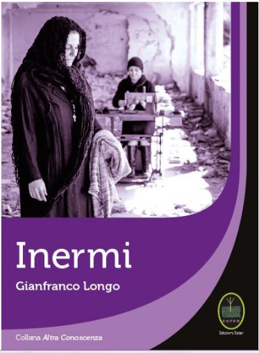 Inermi di Gianfranco Longo