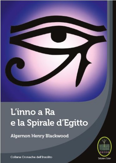 L’inno a Ra e la Spirale d’Egitto