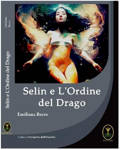 Selin e l’Ordine del Drago