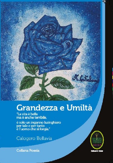 Grandezza e Umiltà - di Calogero Bellavia