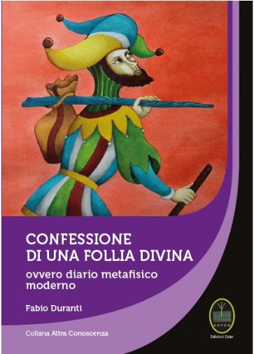 Confessione di una Follia Divina