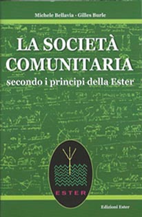 La società comunitaria - di Michele Bellavia e Gilles Burle